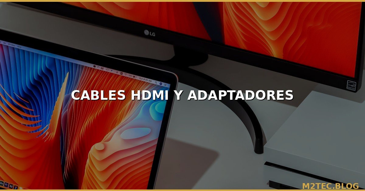Cables HDMI, USB y Adaptadores al por Mayor: Guía para Tiendas