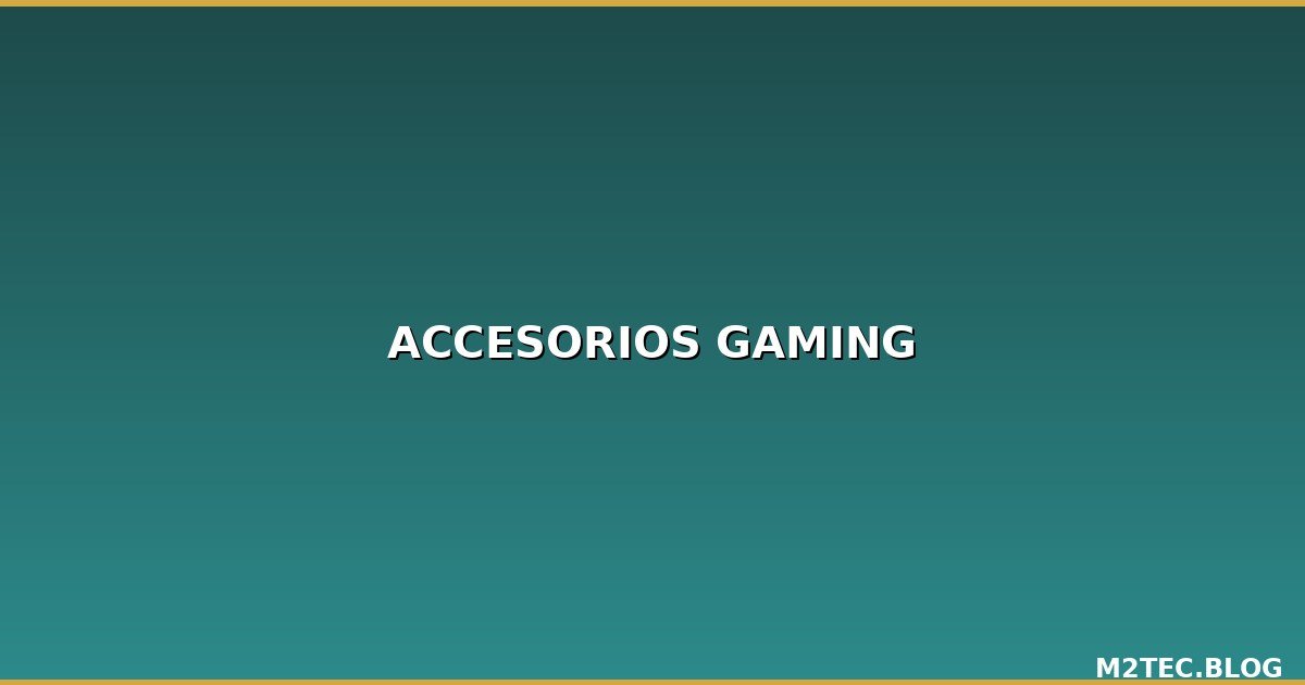 Accesorios Gaming al por Mayor: Auriculares, Mandos y Periféricos para Tiendas