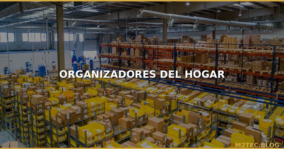 Organizadores del Hogar al por Mayor: Estanterías, Cajas y Soluciones de Almacenaje